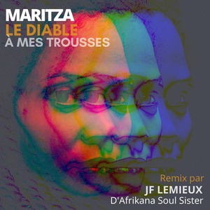 Le diable à mes trousses (Remix by JF Lemieux)