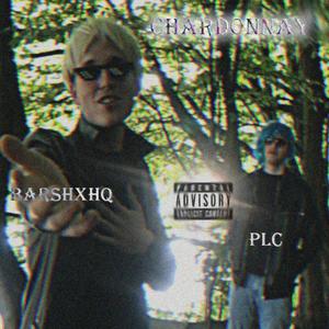 Chardonnay (feat. PLC)