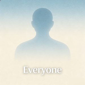 Everyone