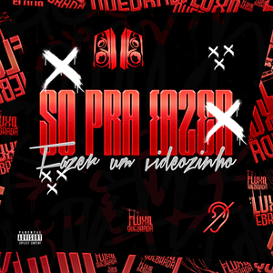 So pra fazer um Videozinho