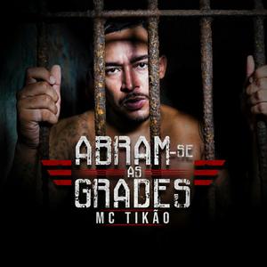 Abram-se as Grades
