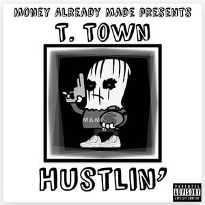 Hustlin'