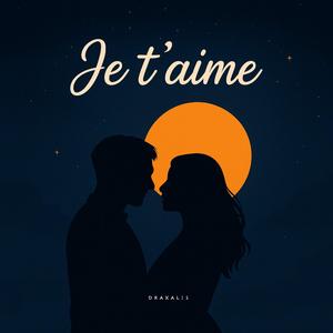 Je t'aime