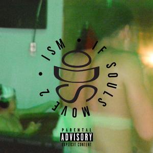 If Souls Move 2 (feat. Alienslikethis & Fix)