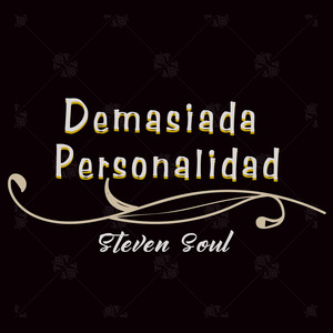 Demasiada Personalidad