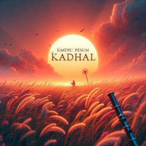 Kaathu Pesum Kadhal (Love Whispered by the Wind)