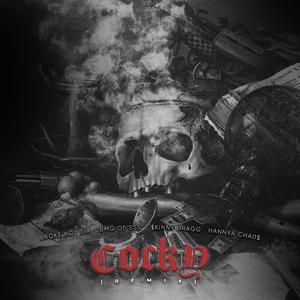 Cocky (feat. Bmg of Southside Syndicate & $kinny Bragg) (Remix)