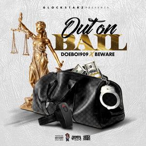 out on bail (feat. Bware)