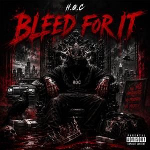 Bleed For It