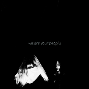 We Are Your People