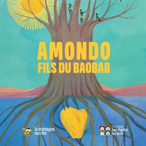 Amondo, fils du baobab (Conte)