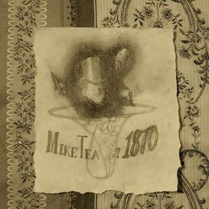 Mike Tea in 1870