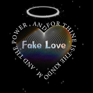 fake love