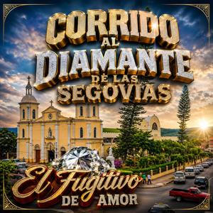 Corrido Al Diamante De Las Segovias