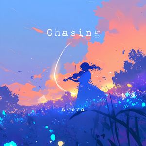 Chasing