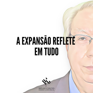 A Expansão Reflete em Tudo