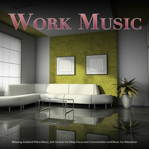Music For Focus and Concentration
