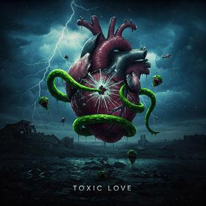 Toxic Love