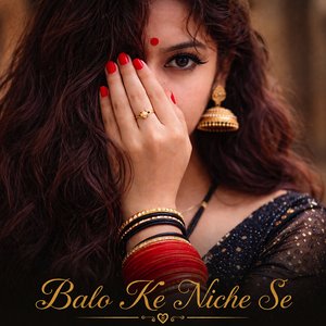 Balo Ke Niche Se
