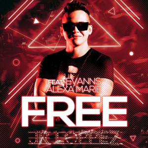 Free (feat. Evanns) (Jr Loppez Carnaval Remix)