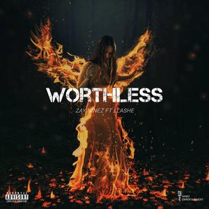 Worthless (feat. Llashe)