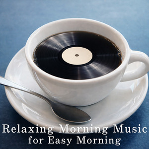 朝カフェのコーヒータイムにおすすめの音楽