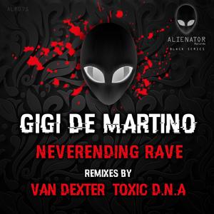 Neverending Rave (Toxic D.N.A Remix)