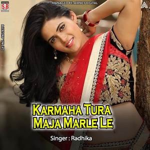 Karmaha Tura Maja Marle Le