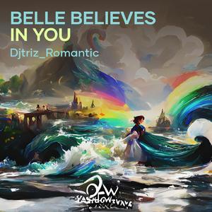 Belle Believes In You
