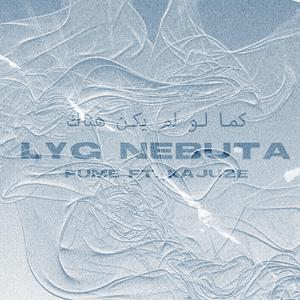 Lyg Nebuta (feat. Kajuze)