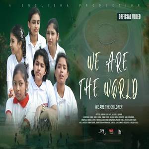 We Are The World We Are The Children