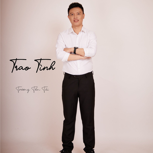 Trao Tình (Version 2026)