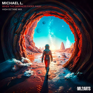 When the Darkness Fades Away (High Octane Mix)