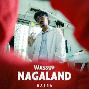 Wassup Nagaland