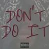 Caspy EL Dizza - Don't Do It