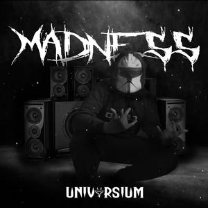 Madness