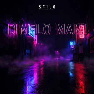 Dimelo mami