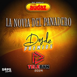 La Novia del Panadero (Desde Premios Telebyn 2024)