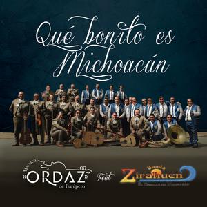 Qué bonito es Michoacán (feat. Banda Zirahuén)