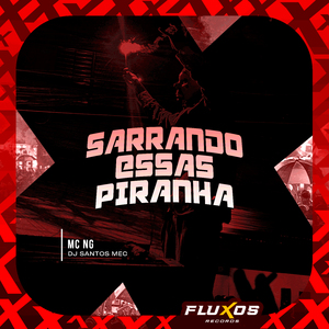 Sarrando Essas Piranha