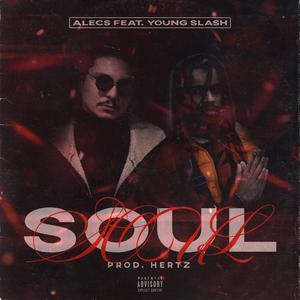 Soul (feat. Young Slash)
