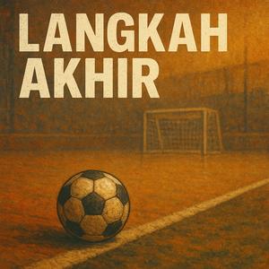 Langkah Akhir