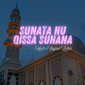 Sunata Hu Qissa Suhana
