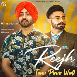 Reejh Tenu Paun Wali