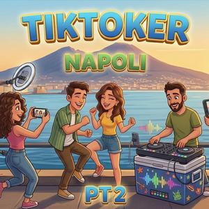 TikToker Napoli PT2