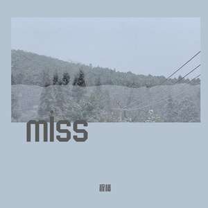 miss (Prod EVOMUSIC&葵)