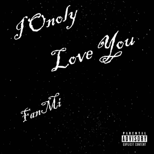 I Only Love You(prod.by Morrow)