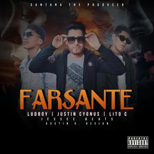 Farsante (feat. Ludboy, Justin Cygnus & Lito C)
