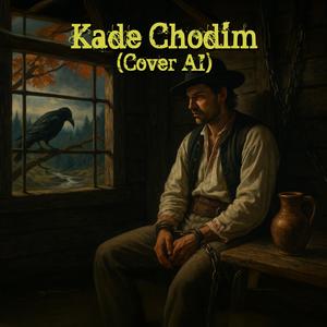 Kade chodím (Cover AI)