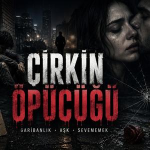 çirkin öpücüğü